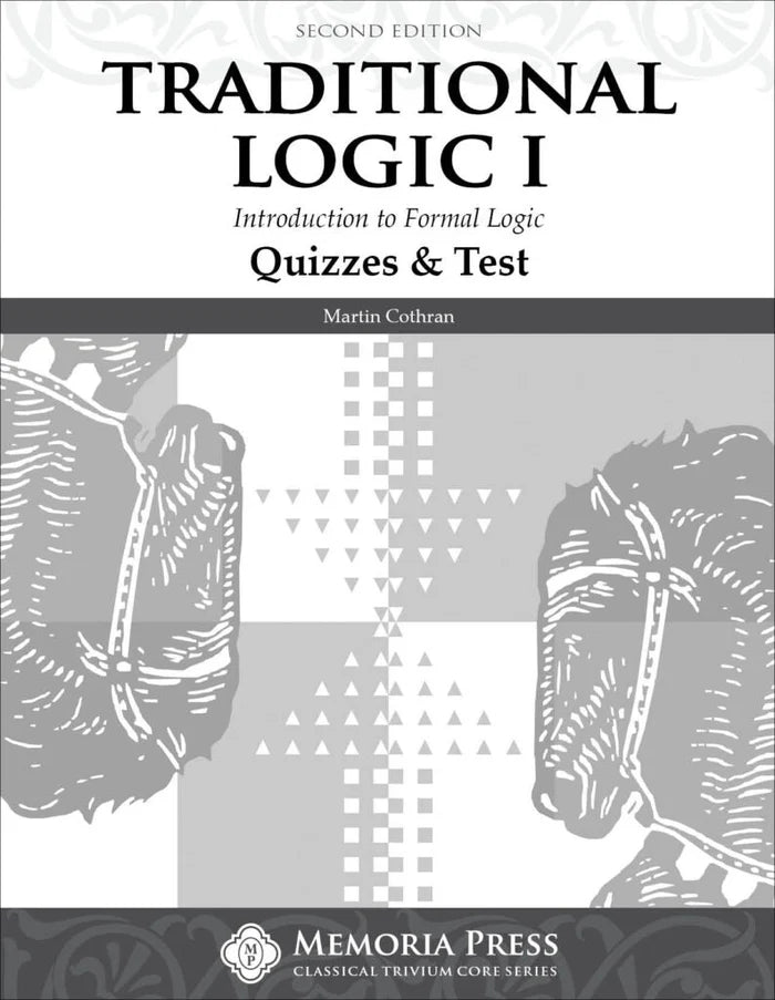 Traditional Logic I Quizzes and Tests