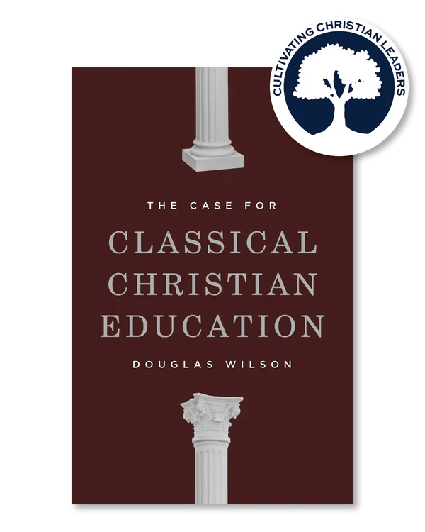 The Case for Classical Christian Education
