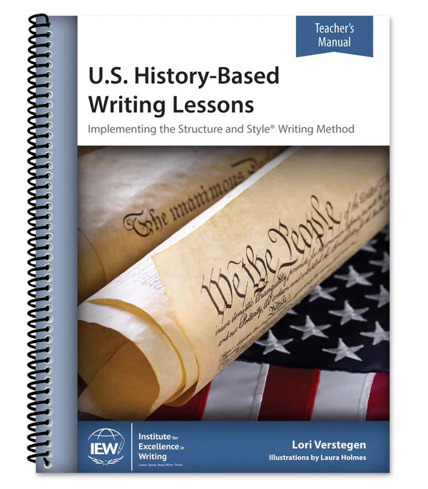 IEW U.S. History-Based Writing Lessons (Teacher)