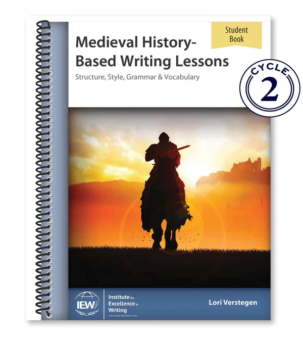 IEW Medieval History-Based Writing Lessons (Student)