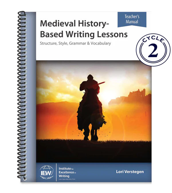 IEW Medieval History-Based Writing Lessons (Teacher)