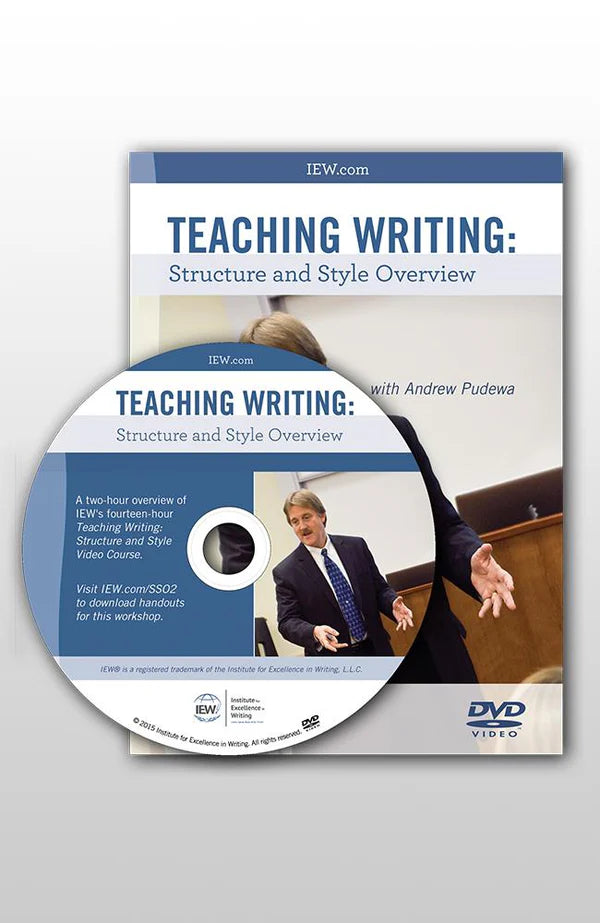 IEW Teaching Writing: Structure and Style (OVERVIEW DVD)
