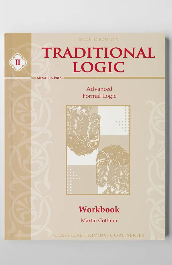 Traditional Logic II (Workbook)