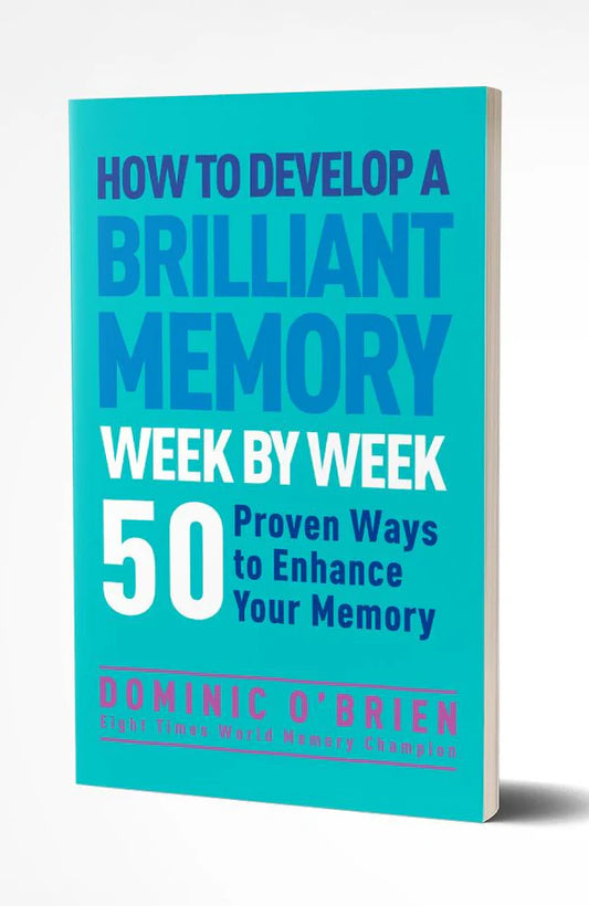 HOW TO DEVELOP A BRILLIANT MEMORY