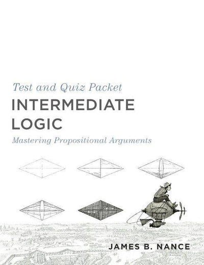 INTERMEDIATE LOGIC (TEST AND QUIZ PACKET)