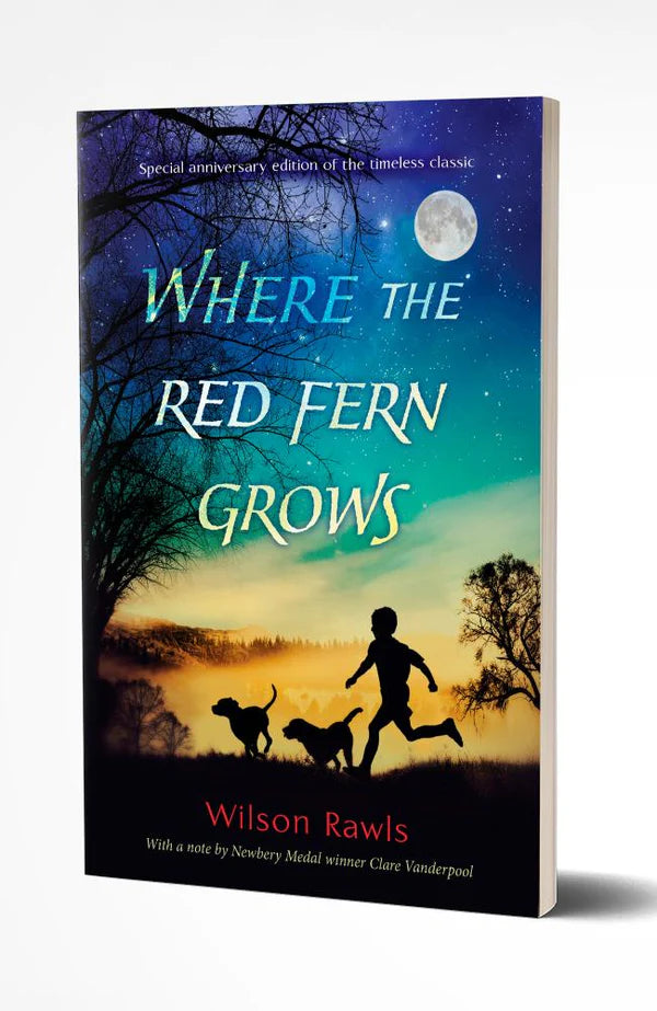 WHERE THE RED FERN GROWS